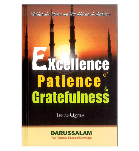 Excellence of Patience and Gratefulness by Ibn Al-Qayyim - NobleBookshop