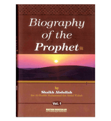 Biography of the Prophet صلّی الله عَلیهِ وآلهِ وَسلَّم Two Volume Set