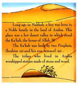 The Story of Muhammad صلی الله علیه آله وسلم in Makkah