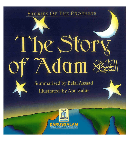 The Story of Adam عَلیه السلام