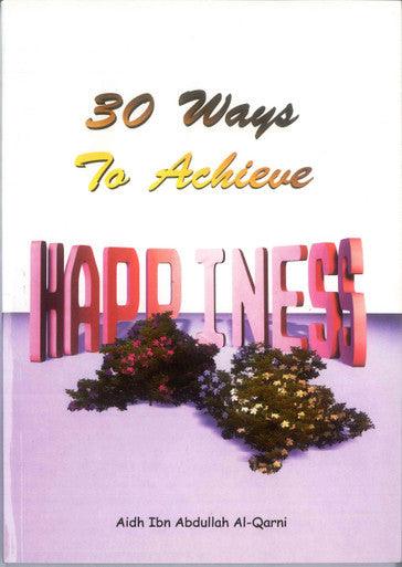 30 Ways to achieve Happiness