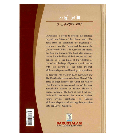 Early Days : From Al - Bidayah wan - Nihayah