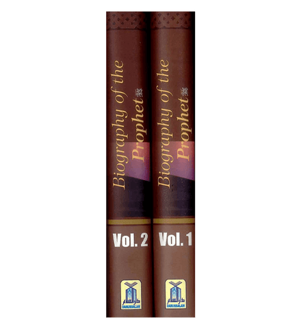 Biography of the Prophet صلّی الله عَلیهِ وآلهِ وَسلَّم Two Volume Set