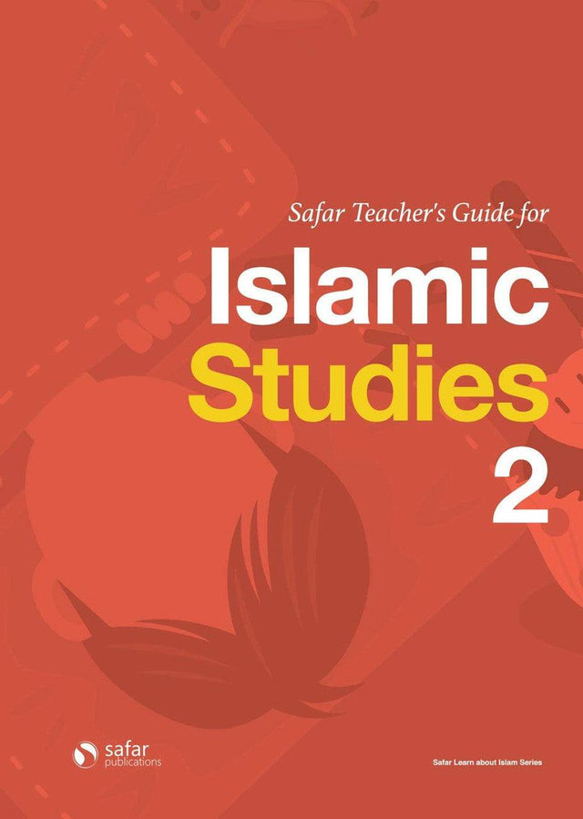 Teacher’s Guide for Islamic Studies : Book 2- Learn about Islam Series, 9781912437023