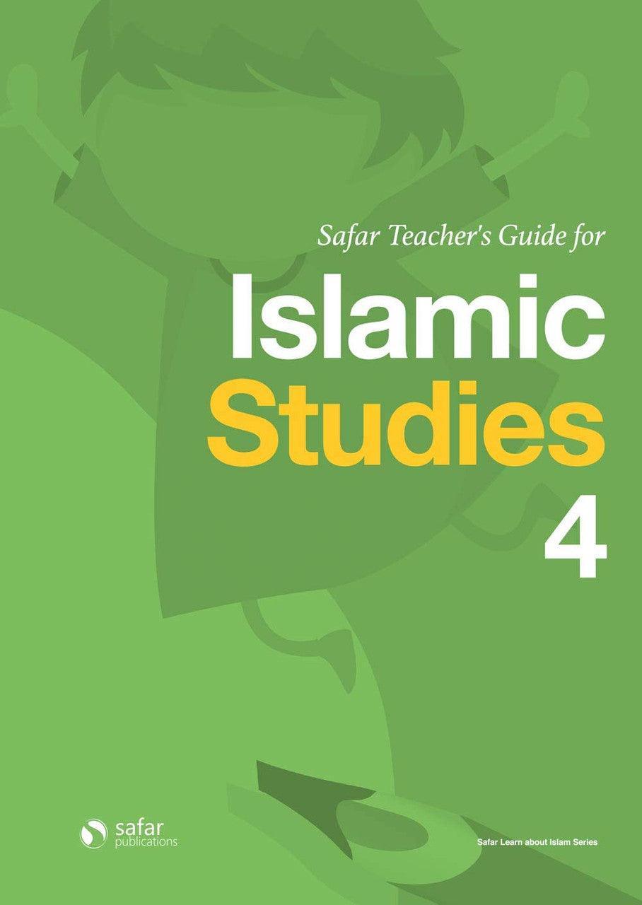 Teacher’s Guide for Islamic Studies : Book 4- Learn about Islam Series, 9781912437047