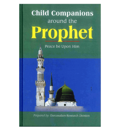 Child Companions around the Prophet صلی الله علیه وآله وسلّم