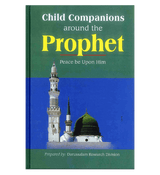 Child Companions around the Prophet صلی الله علیه وآله وسلّم