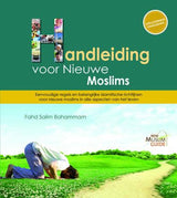 New Muslim Guide :Handleiding voor Nieuwe Moslims (Middle Dutch)