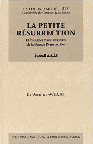 La Petite Résurrection - Série: la Foi islamique 5/8 (French)