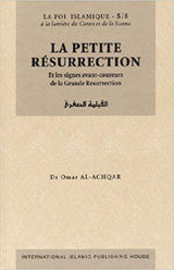 La Petite Résurrection - Série: la Foi islamique 5/8 (French)