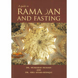 A Guide to Ramadan and Fasting By Dr. Musharaf Hussain and Dr. Abia Afsar Siddiqui
ISBN: 9781842000793