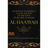 A Radiant Masterpiece In Explanation of the Poem of Ibn Abee Daawud: Al-Haa'iyah