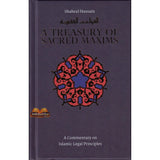 A Treasury of Sacred Maxims: A Commentary on Legal Principles