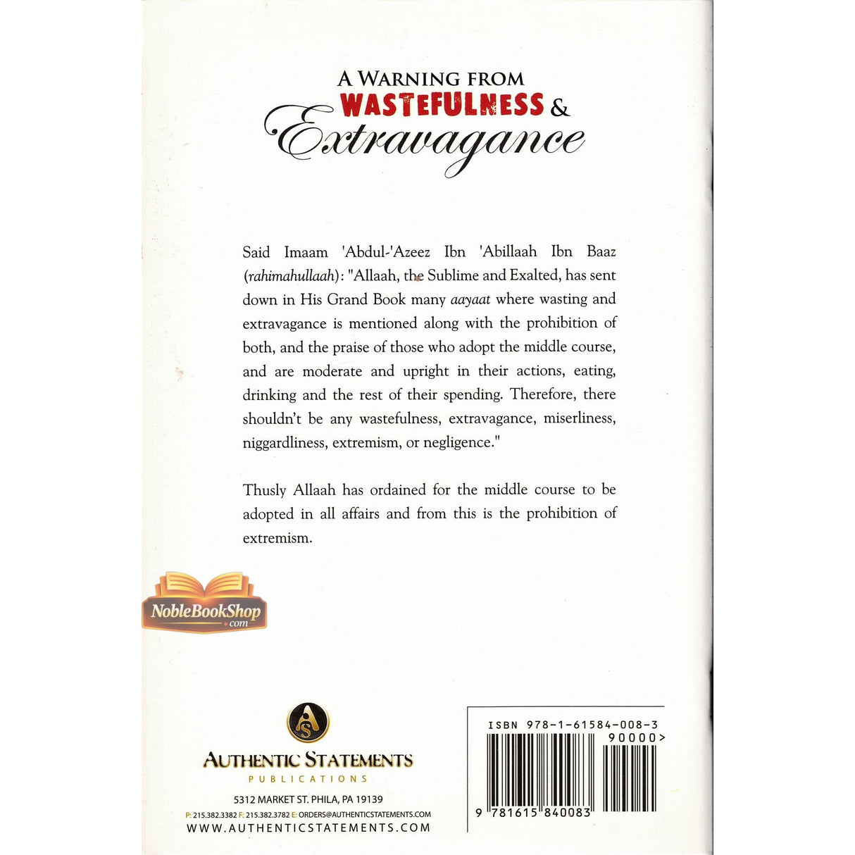 A Warning From Wastefulness & Extravagance