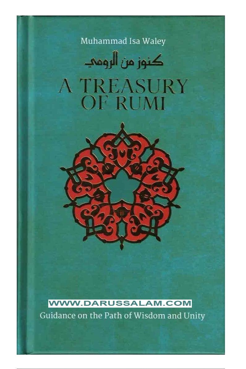 A Treasury of Rumi's Wisdom Treasury in Islamic Thought and Civilization, 9781847741028
