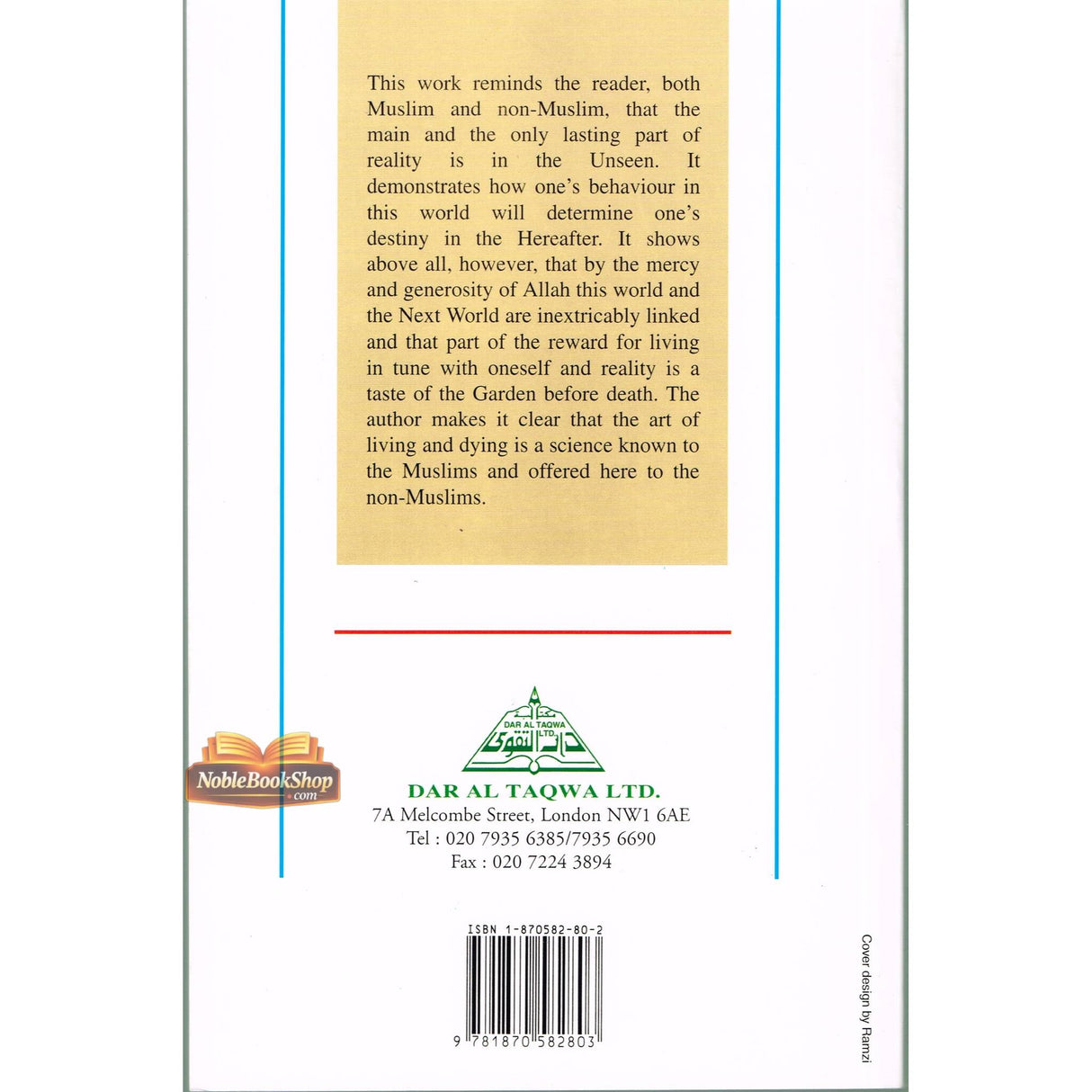 Ad Dunya : The Believer's Prison the Disbeliever's Paradise