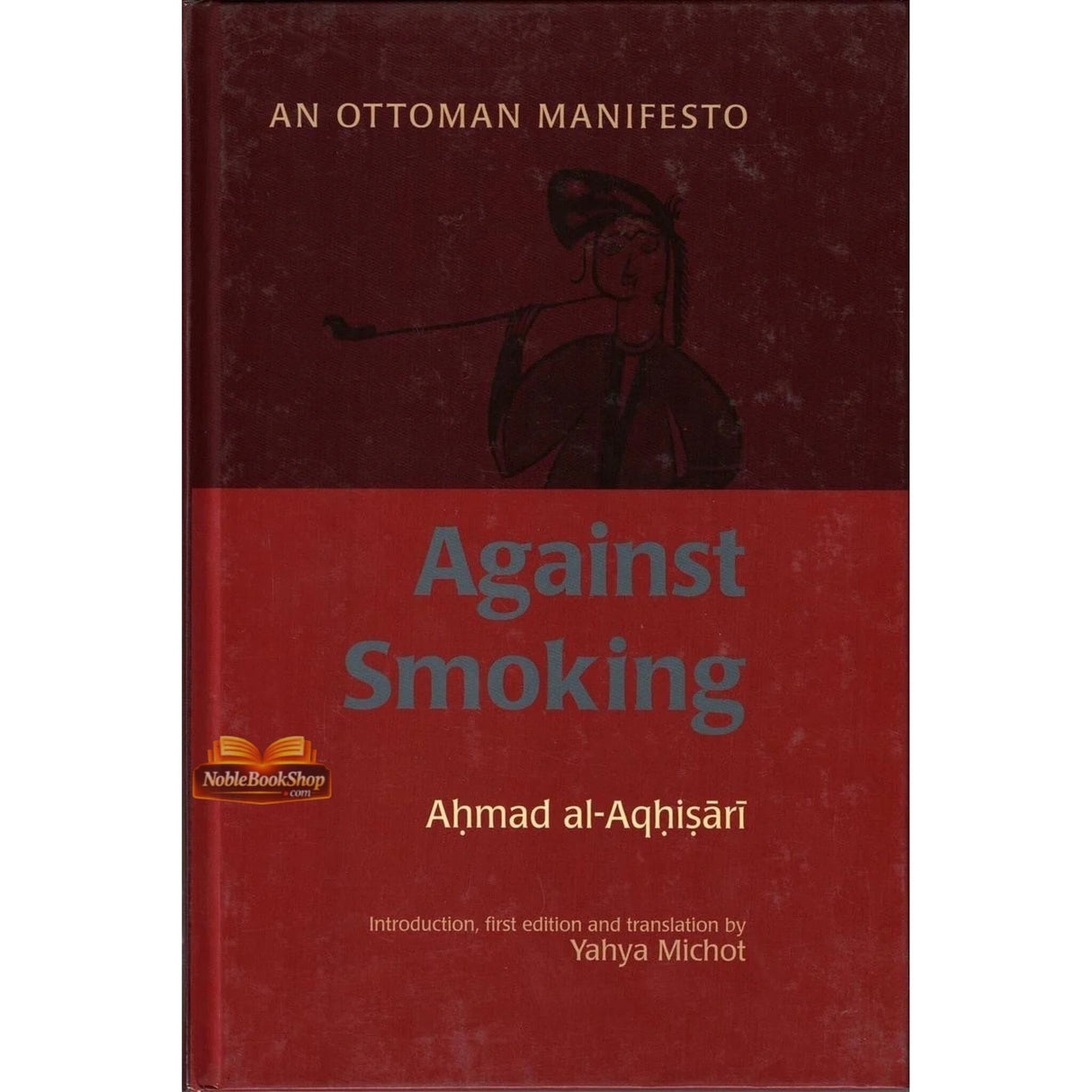 Against Smoking(An Ottoman Manifesto)