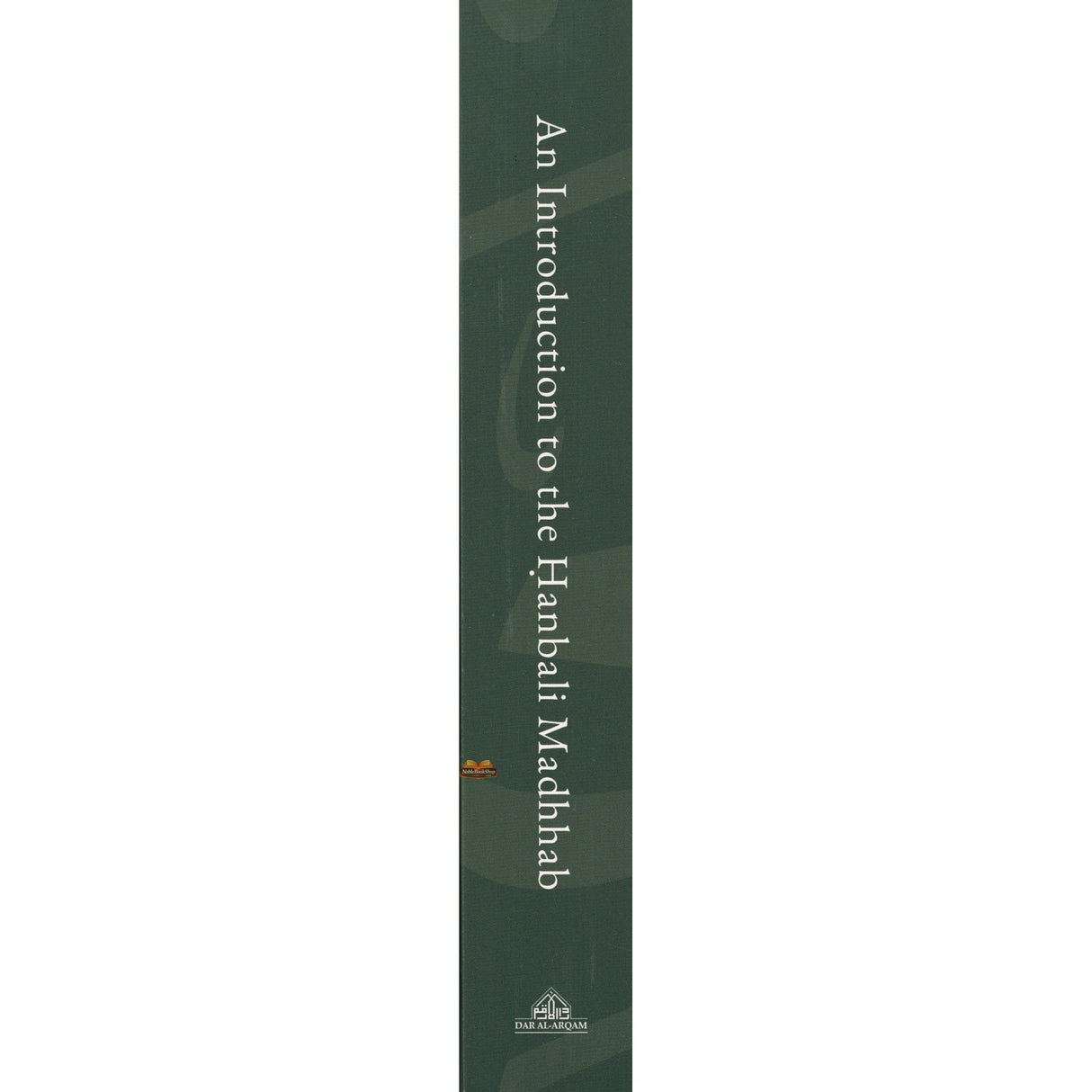 An Introduction to the Hanbali Madhhab