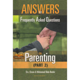 Answers To Frequently Asked Questions On Parenting (Part 1,2,3)