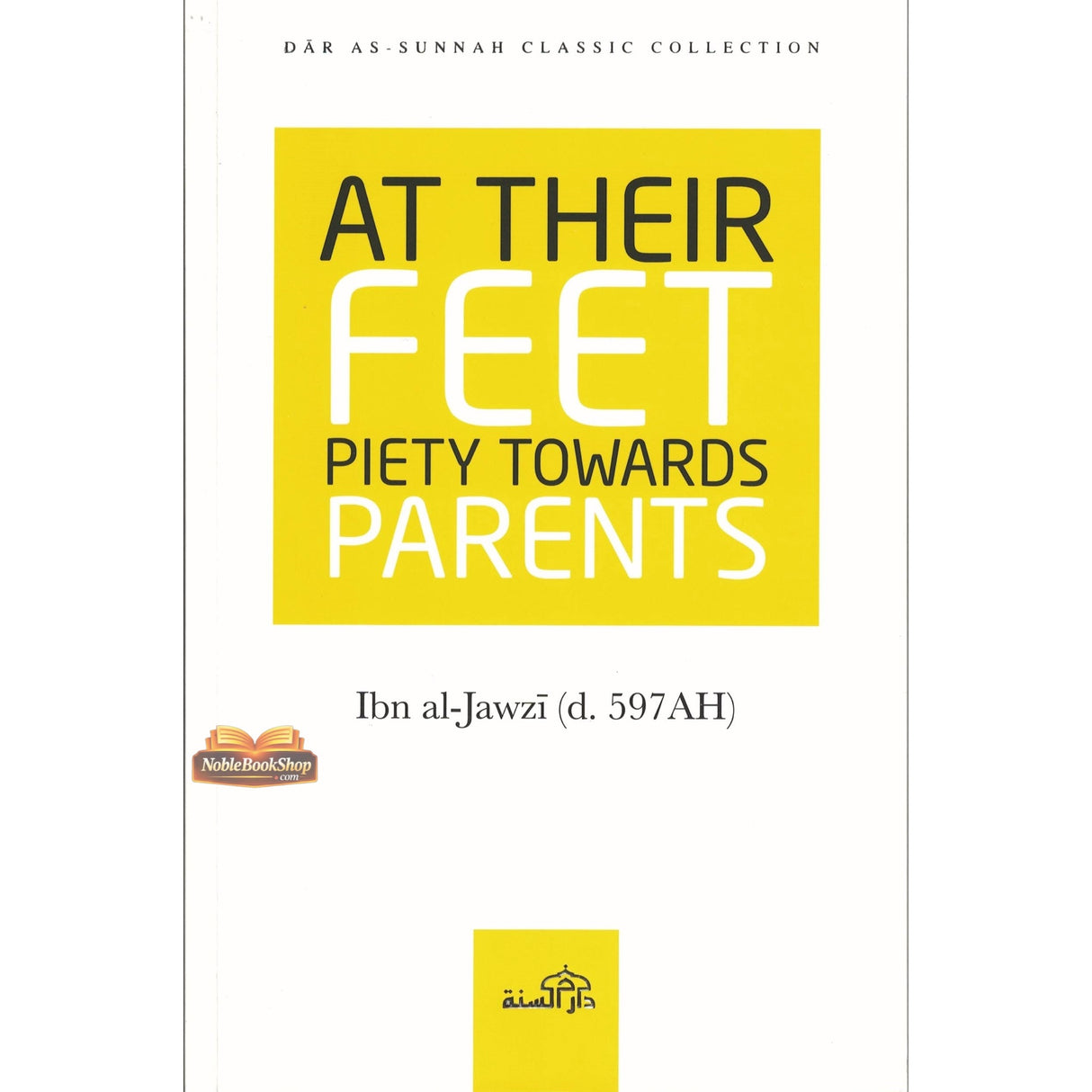 At Their Feet Piety Towards Parents