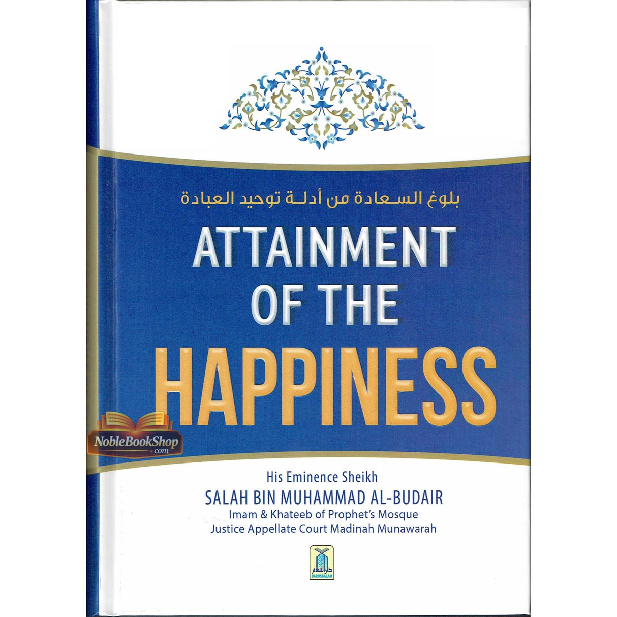 Attainment of the happiness