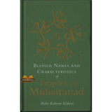 Blessed Names and Characteristics of Prophet Muhammad ﷺ