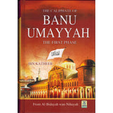 Banu Umayyah : From Al - Bidayah wan - Nihayah