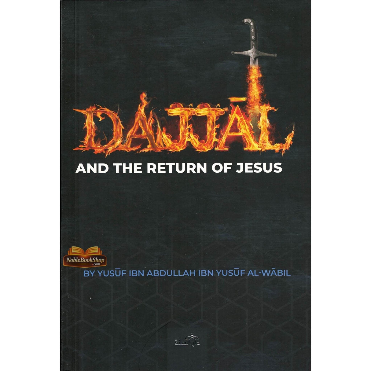The Dajjal and the return of Jesus