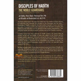 Disciples of Hadith : The Noble Guardians