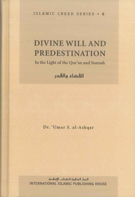 Divine Will and Predestination : Islamic Creed Series 8 - NobleBookshop
