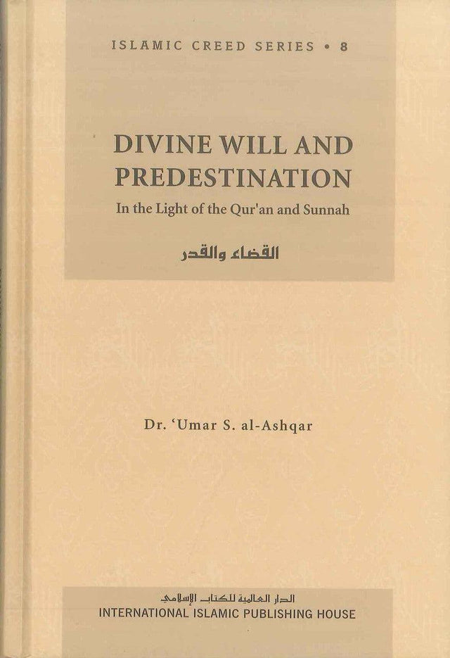 Divine Will and Predestination : Islamic Creed Series 8 - NobleBookshop