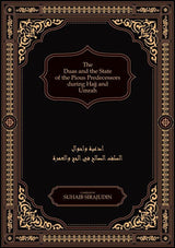 The Duas and the State of the Pious Predecessors during Hajj and Umrah, 9781916186200