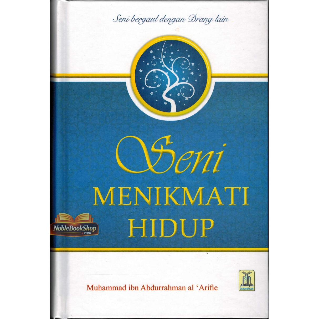 Enjoy Your Life (Indonesian) Seni Menikmati Hidup