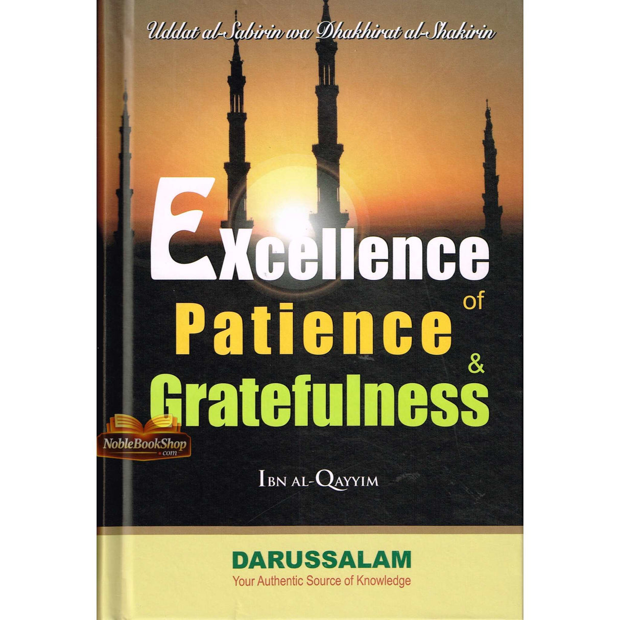 Excellence of Patience and Gratefulness by Ibn Al-Qayyim