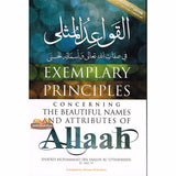 Exemplary Principles Concerning The Beautiful Names Of Allah