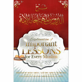 Explanation of Important Lessons For Every Muslim