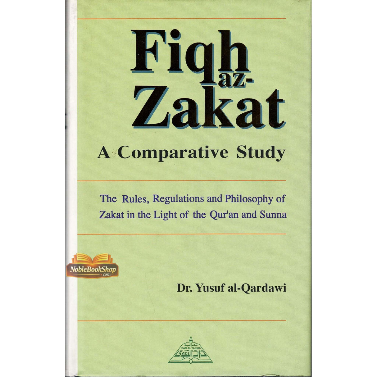Fiqh az Zakat : A Comparative Study