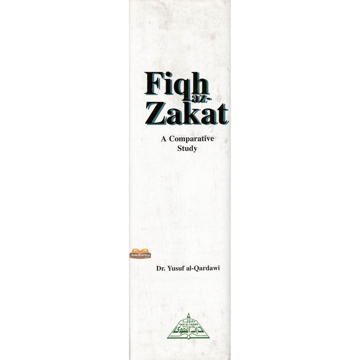 Fiqh az Zakat : A Comparative Study