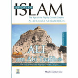 History of Islam : Ali ibn Abi Taalib R.A.