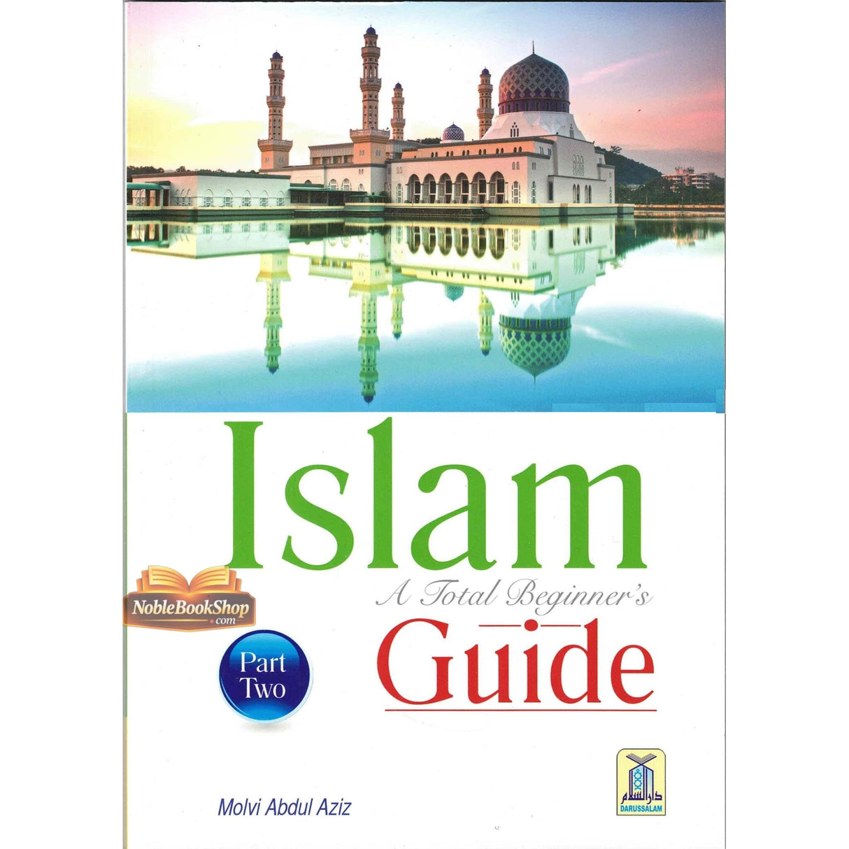 Islam A Total Beginners Guide Part Two