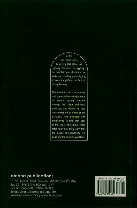 Light At The End Of The Tunnel : The Stories Of The Muslim Teens (22663)