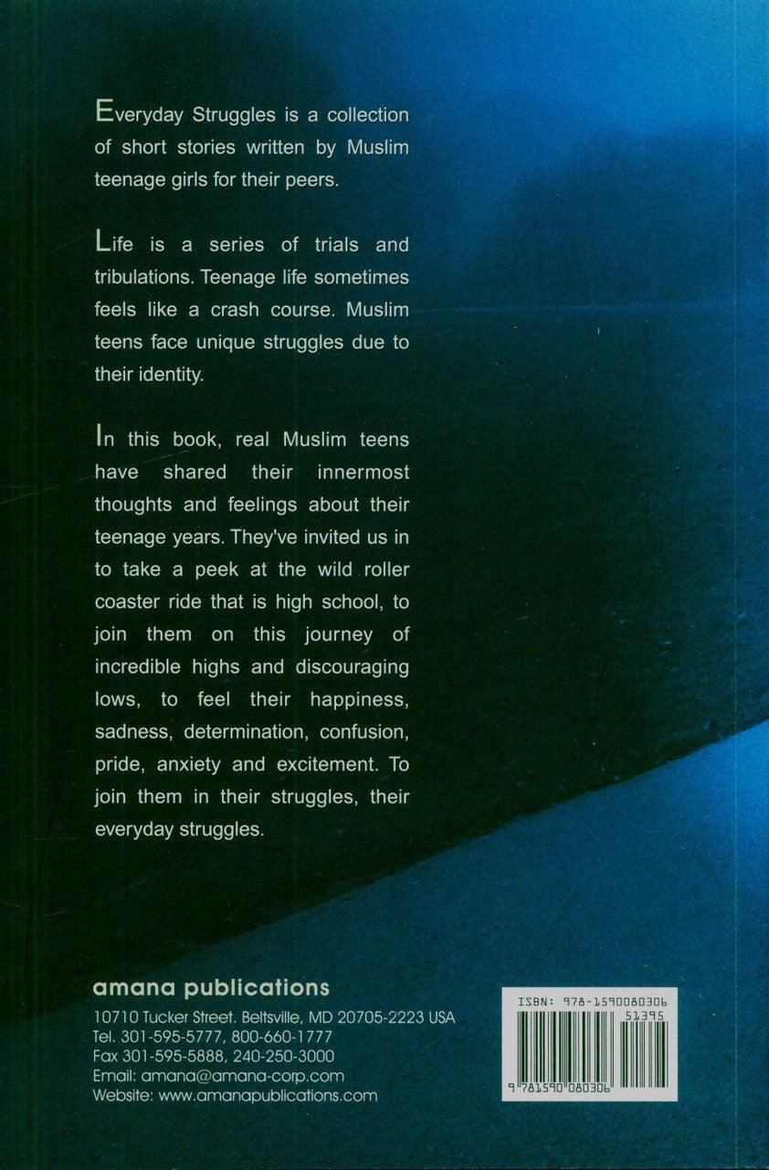 Everyday struggles : The Stories Of Muslim Teens (23176)