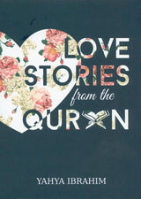 Love Stories from the Qur'an (24957)