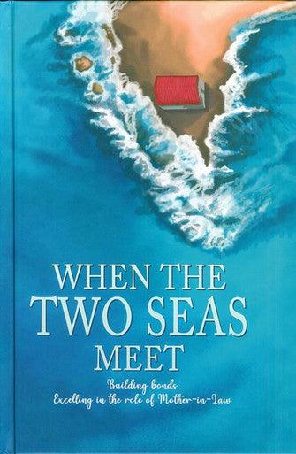 When the Two Seas Meet