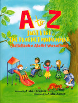 A To Z Just Like The Prophet Muhammad Sallallaahu Alaihi Wasallam (24976)