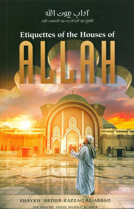 Etiquettes of the House of Allah (24914)