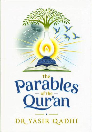 The Parables of The Qur'an