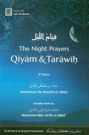 The Night Prayers - Qiyam & Tarawih