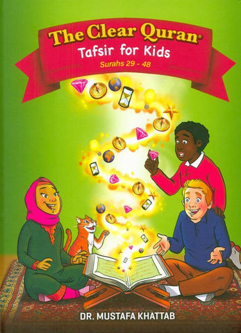 The Clear Quran Tafsir For Kids Surahs 29_48 (25042), 9781949505269