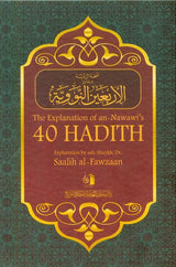 The Explanation of Imam An Nawawi’s 40 Hadith by Dr Saalih al-Fawzaan,23081